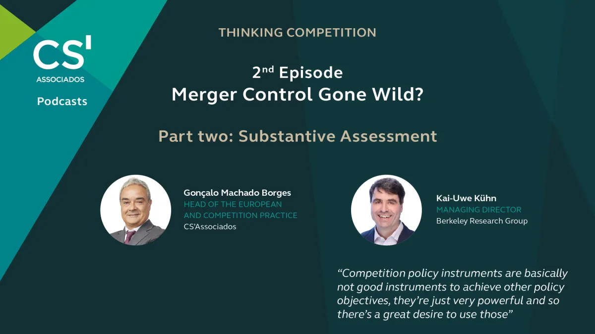 Thinking Competition - Merger control gone wild? Part two: Substantive Assessment
