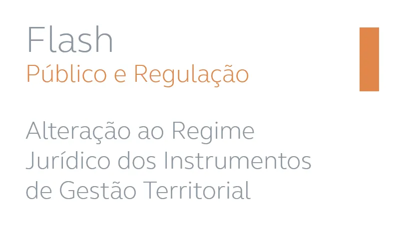 Alteração ao Regime Jurídico dos Instrumentos de Gestão Territorial