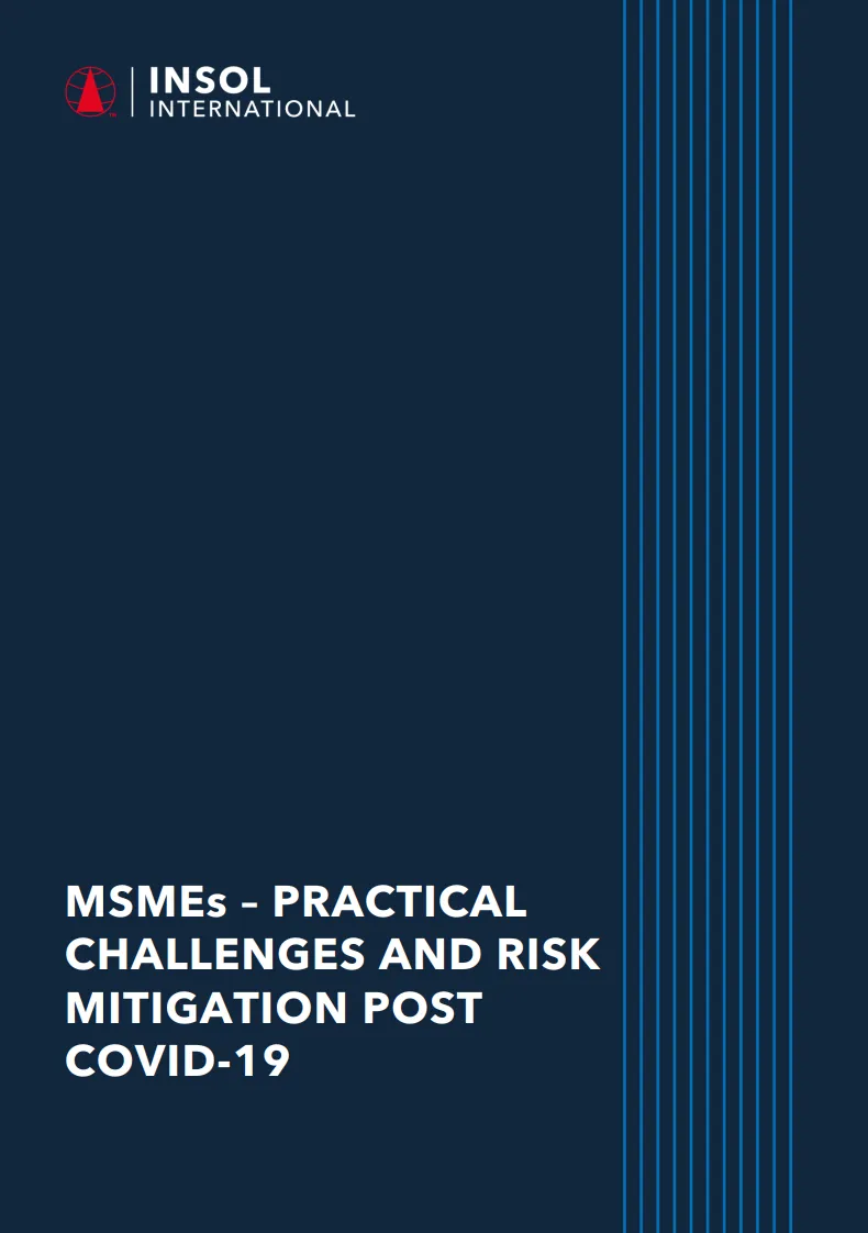 INSOL International, MSMEs – Practical Challenges and Risk Mitigation Post Covid-19